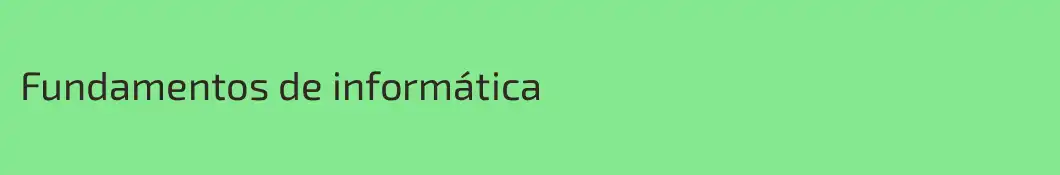 Fundamentos de informática